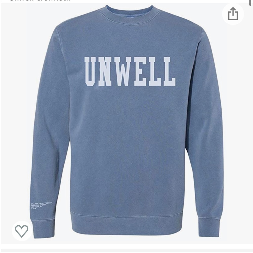 Call Her Daddy UNWELL blue crewneck sweatshirt, SZ M